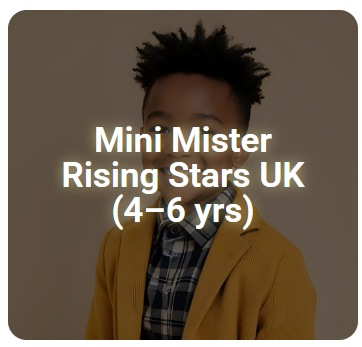 Mini Mister Rising Stars UK (4–6 yrs)